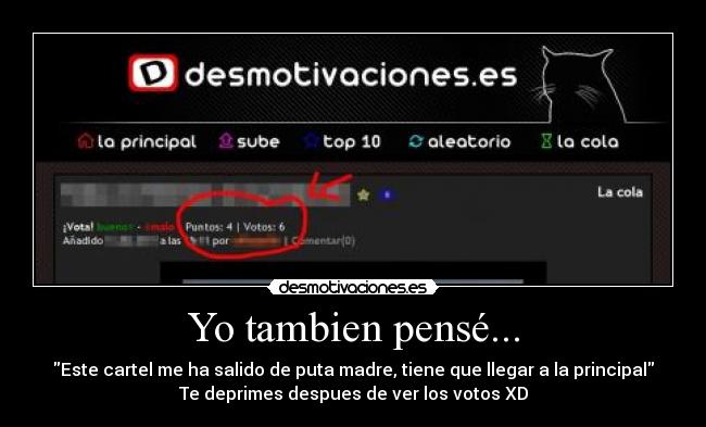 Yo tambien pensé... -