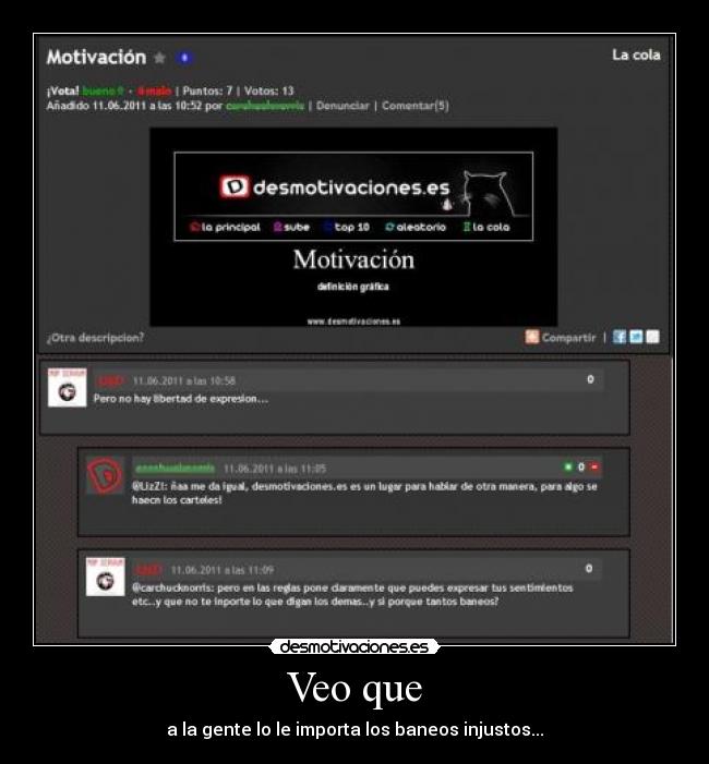 Veo que - a la gente lo le importa los baneos injustos...