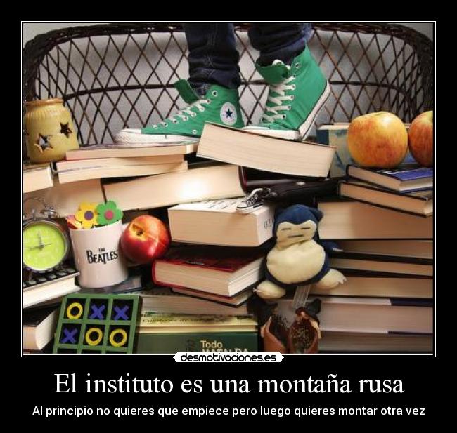 El instituto es una montaña rusa - 