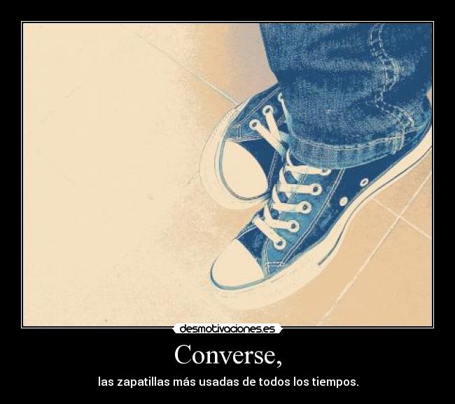 carteles converse zapatillas chuck desmotivaciones