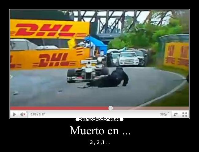 Muerto en ... - 3 , 2 ,1 ...