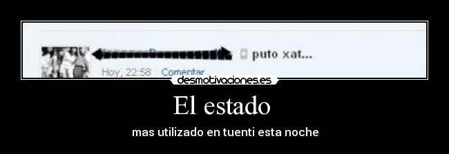El estado - mas utilizado en tuenti esta noche