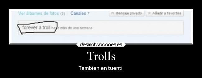 Trolls - Tambien en tuenti 
