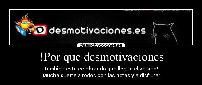 !Por que desmotivaciones -