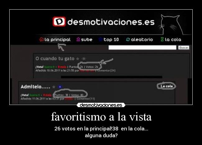 favoritismo a la vista - 26 votos en la principal!38  en la cola...
alguna duda?