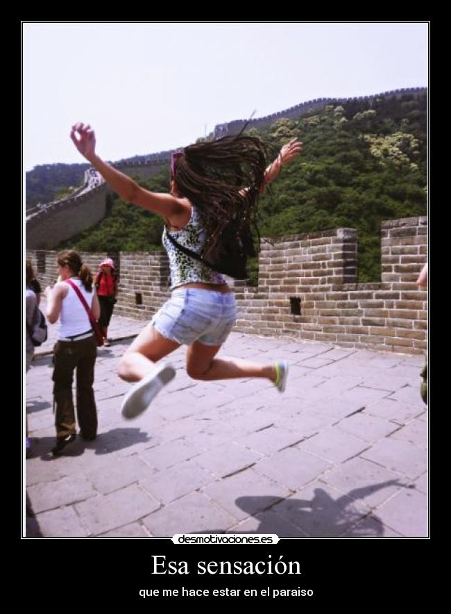 Esa sensación -