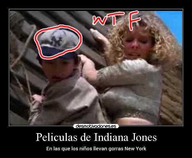 Peliculas de Indiana Jones - En las que los niños llevan gorras New York