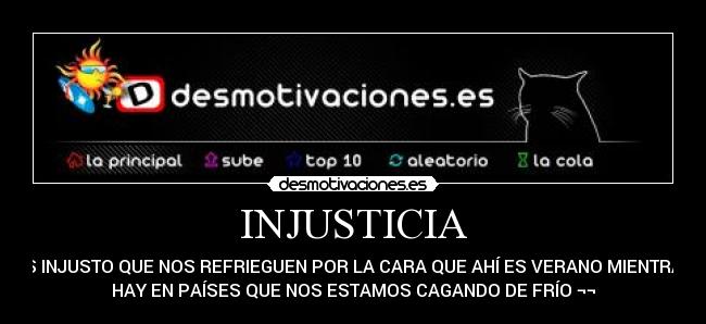 INJUSTICIA -