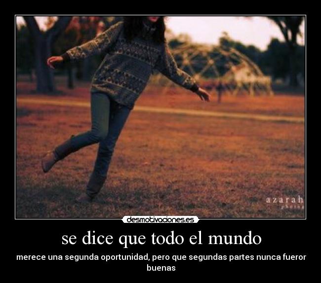 se dice que todo el mundo -
