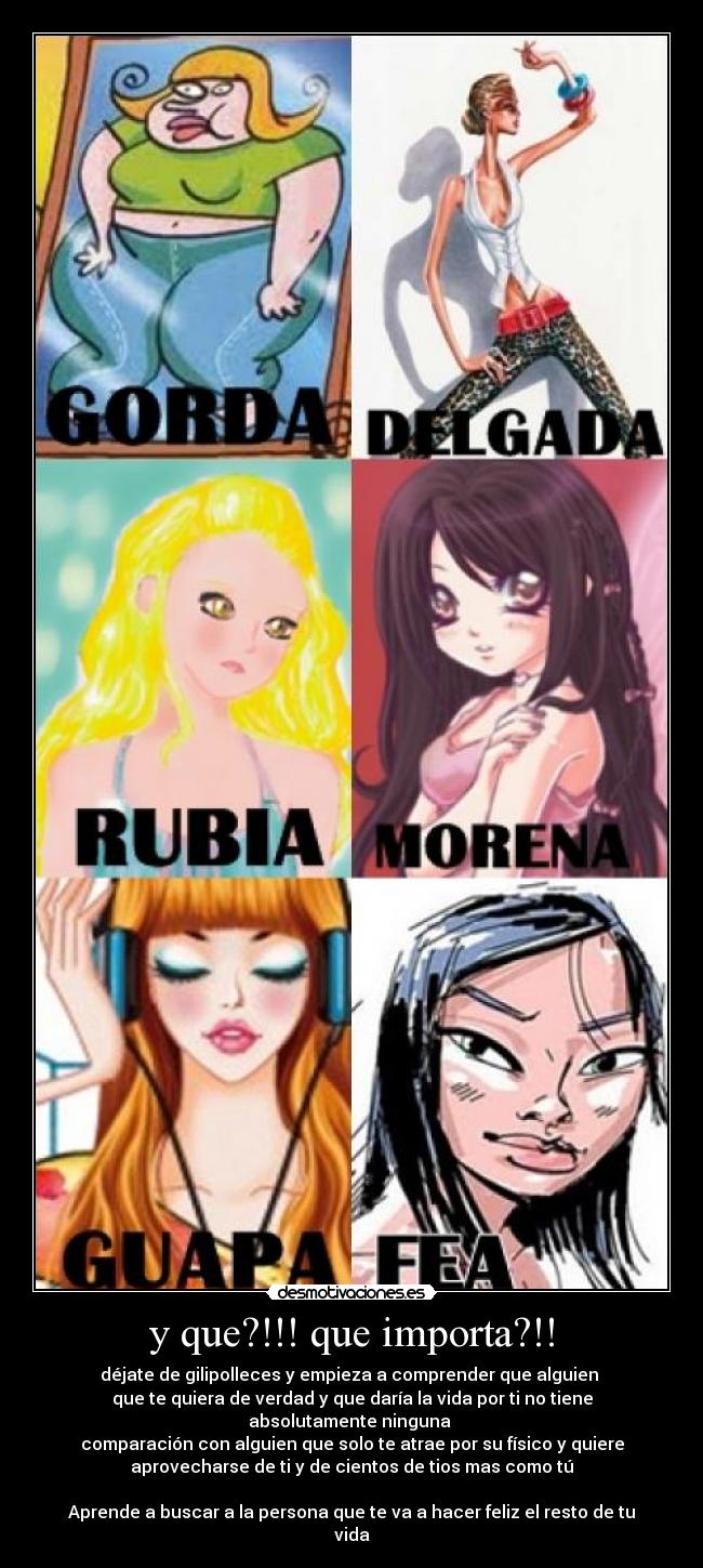 y que?!!! que importa?!! -