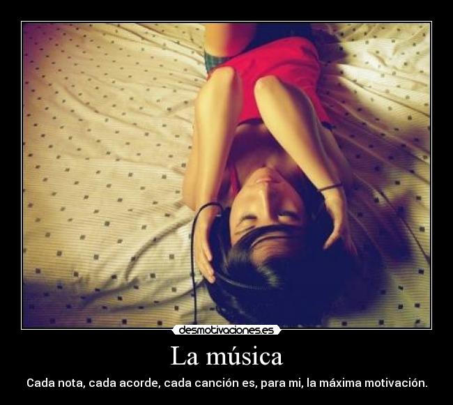 carteles musica musica cada acorde cada nota cada cancion lavidaesdura maxima motivacion desmotivaciones