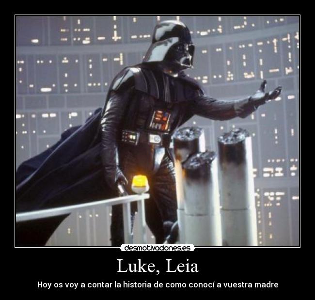 Luke, Leia - 
