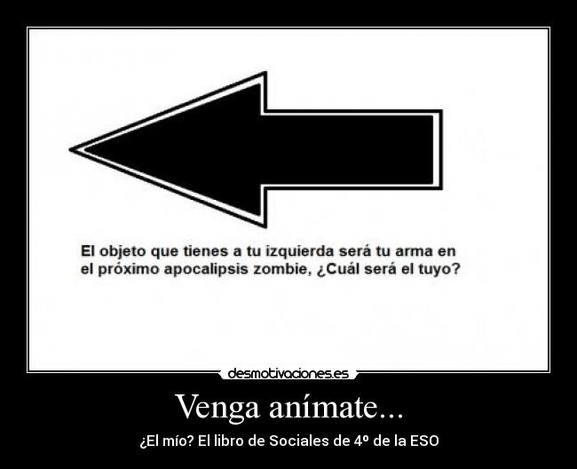 Venga anímate... - ¿El mío? El libro de Sociales de 4º de la ESO