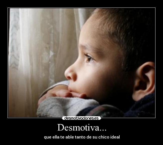 Desmotiva... -