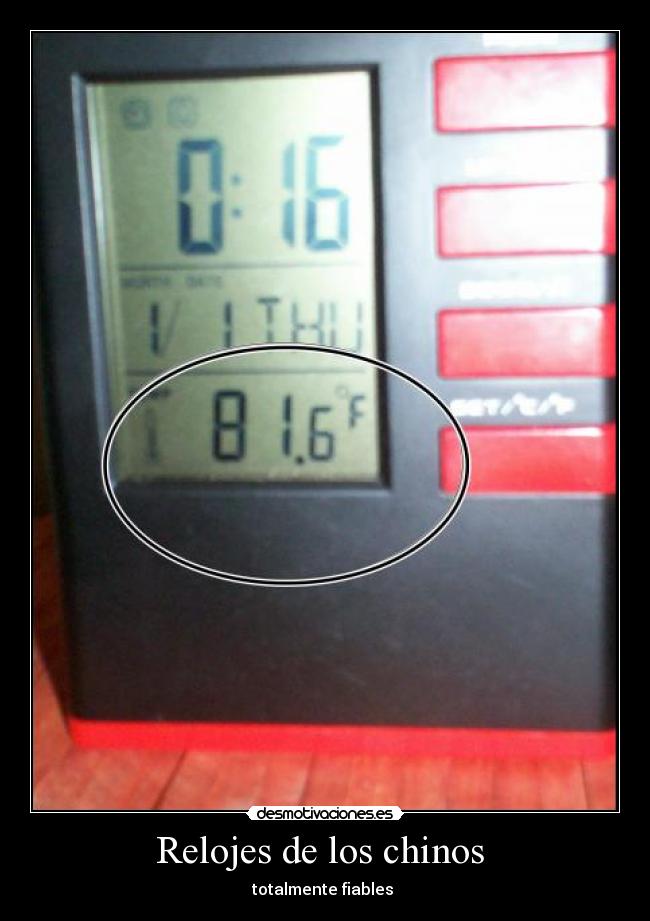 Relojes de los chinos  - totalmente fiables 