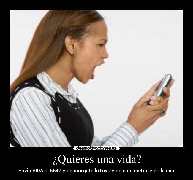 ¿Quieres una vida? - 