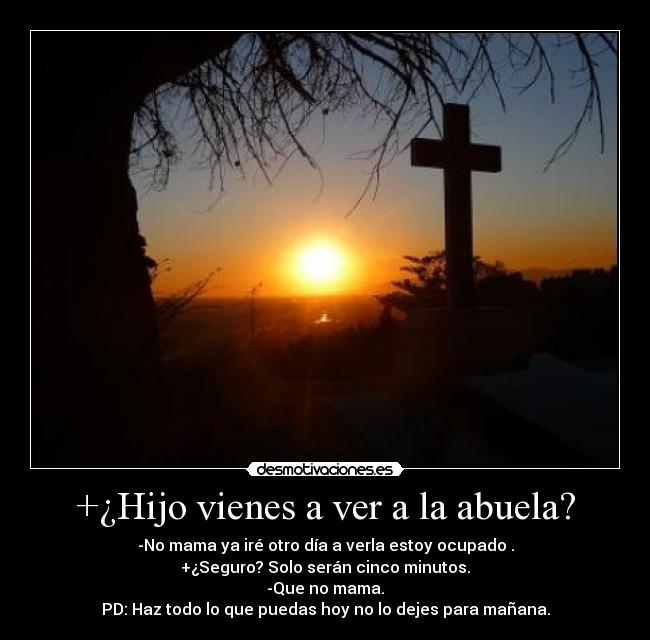 +¿Hijo vienes a ver a la abuela? - 