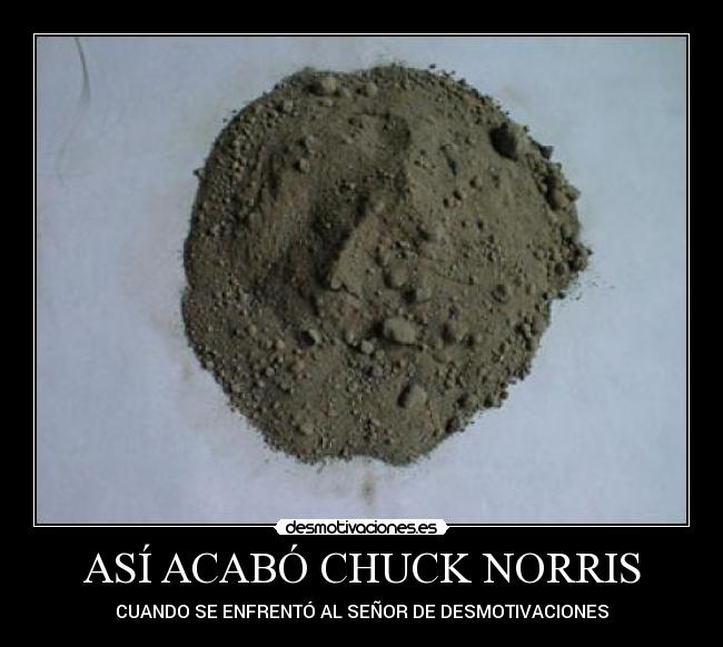 ASÍ ACABÓ CHUCK NORRIS -