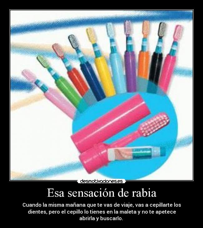 Esa sensación de rabia -