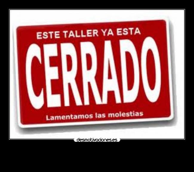 carteles cerrado desmotivaciones
