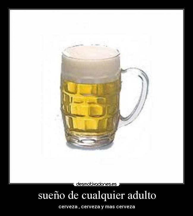 sueño de cualquier adulto - 