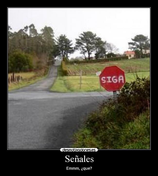Señales - Emmm, ¿que?