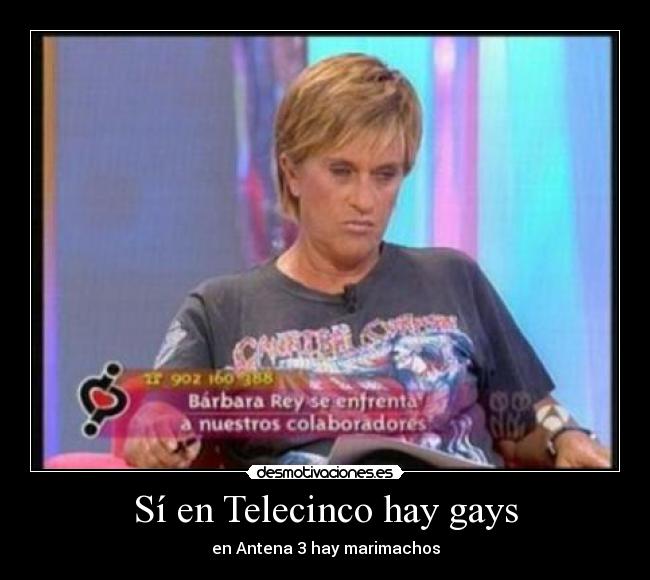 Sí en Telecinco hay gays - en Antena 3 hay marimachos