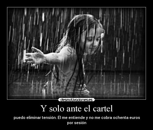 Y solo ante el cartel - 