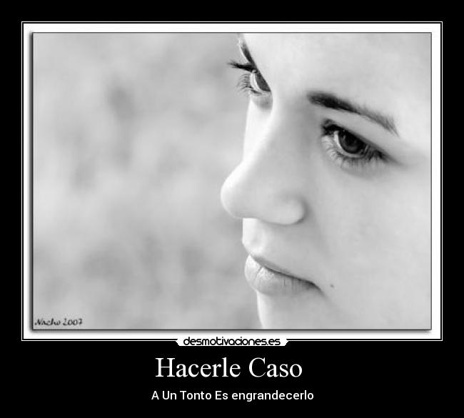 Hacerle Caso  - 