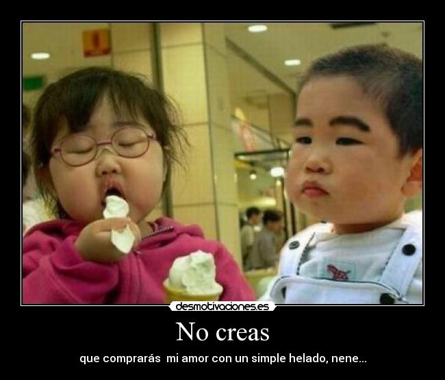 No creas - 