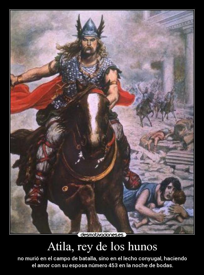 Atila, rey de los hunos - 