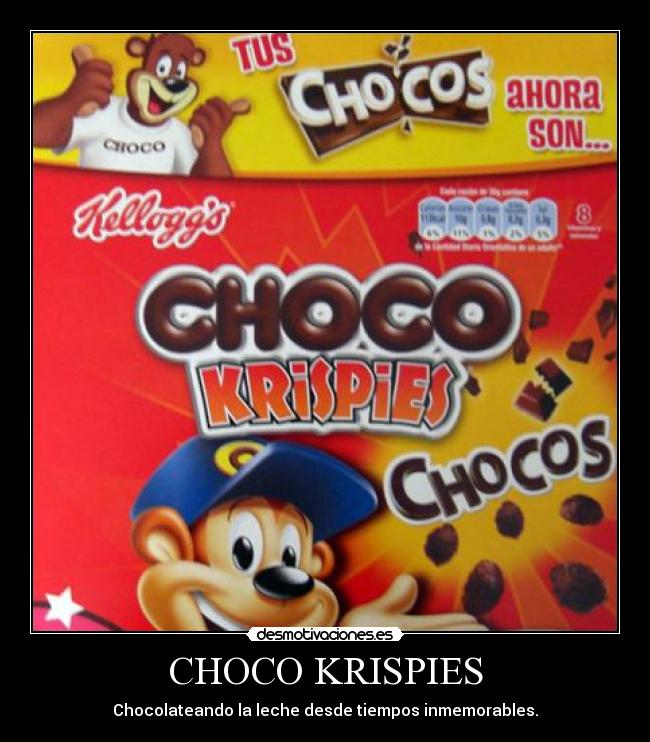 CHOCO KRISPIES Desmotivaciones