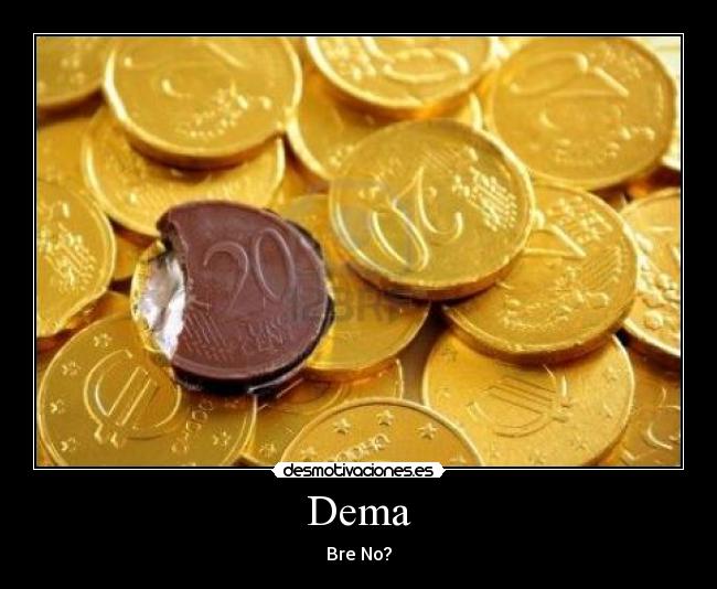Dema - Bre No?