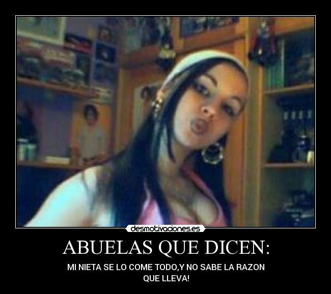 ABUELAS QUE DICEN: -