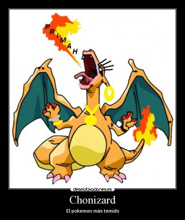 carteles chonizard desmotivaciones