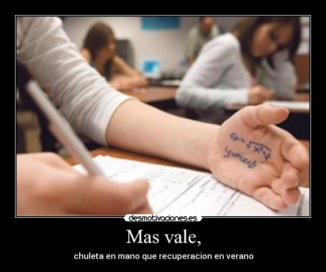 Mas vale, - 