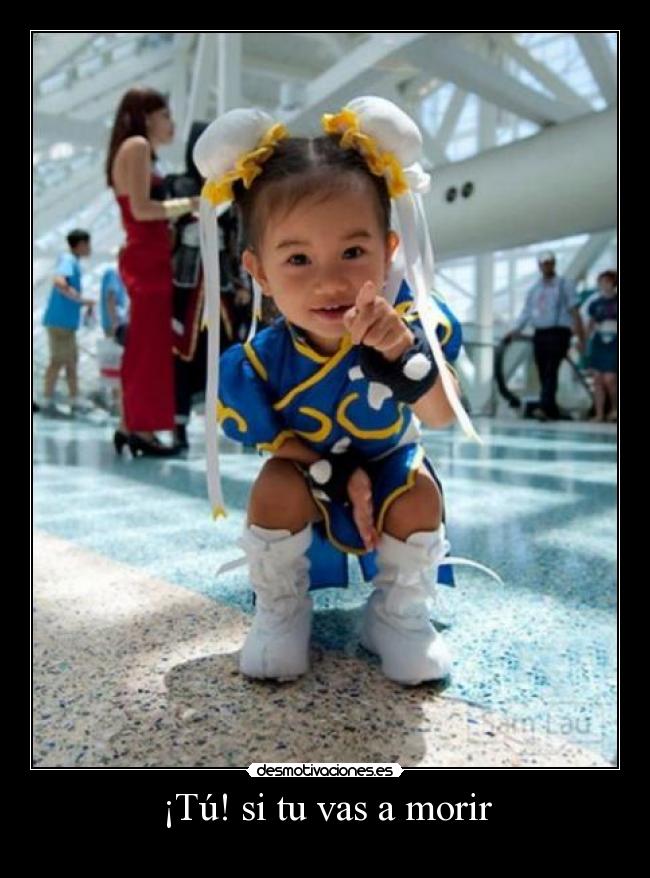 ¡Tú! si tu vas a morir - 