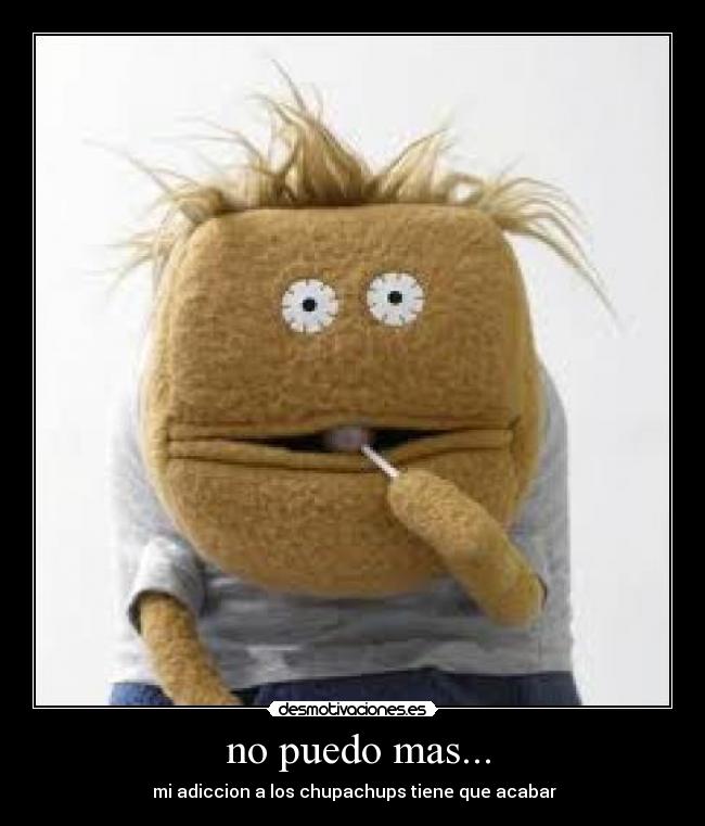 no puedo mas... - mi adiccion a los chupachups tiene que acabar