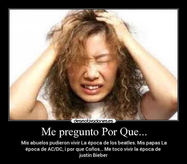 Me pregunto Por Que... - 