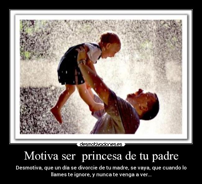 carteles padre divorcio desmotivaciones
