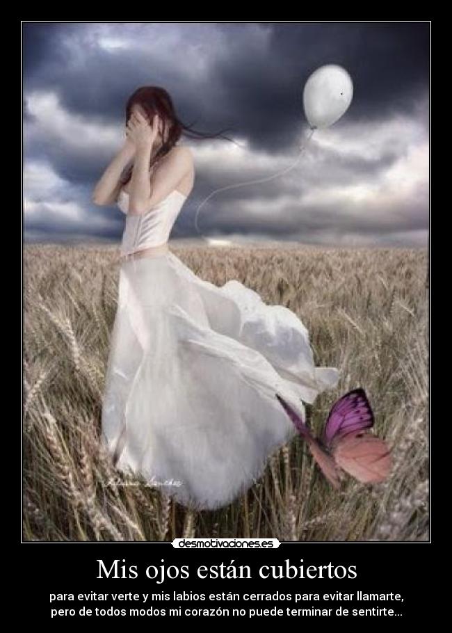 Mis ojos están cubiertos - 