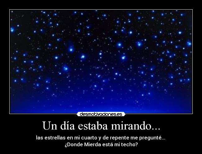 Un día estaba mirando... -