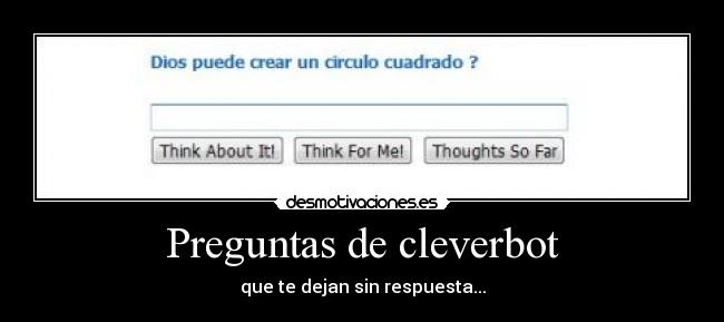 carteles cleverbot desmotivaciones