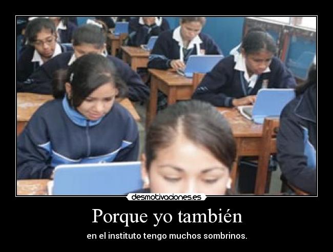 Porque yo también -