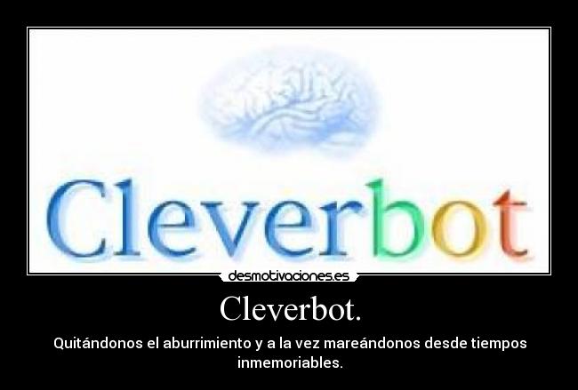 Cleverbot. - 