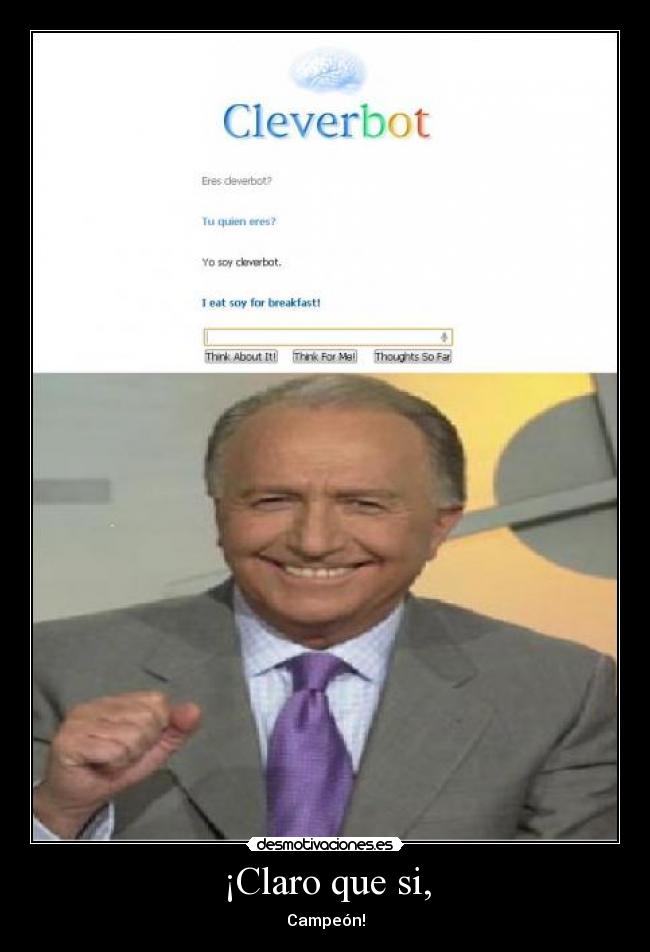 ¡Claro que si, - Campeón!