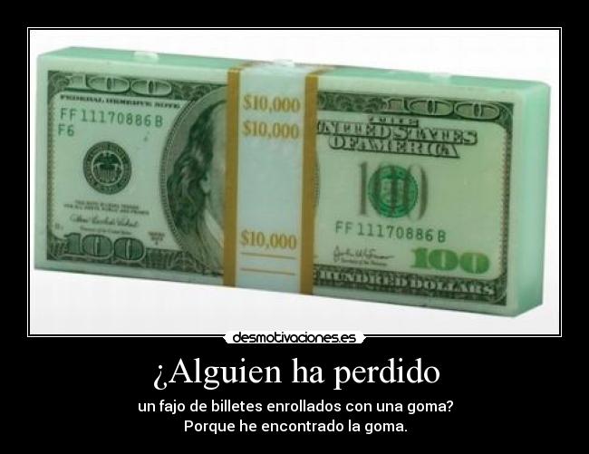 ¿Alguien ha perdido -