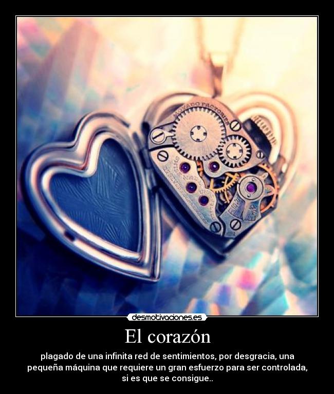 carteles corazon corazon desmotivaciones