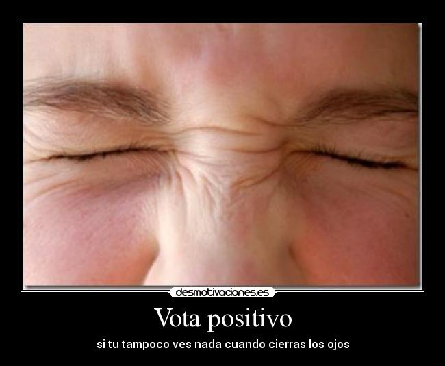 Vota positivo -