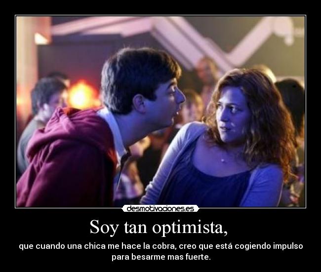 Soy tan optimista,  - 